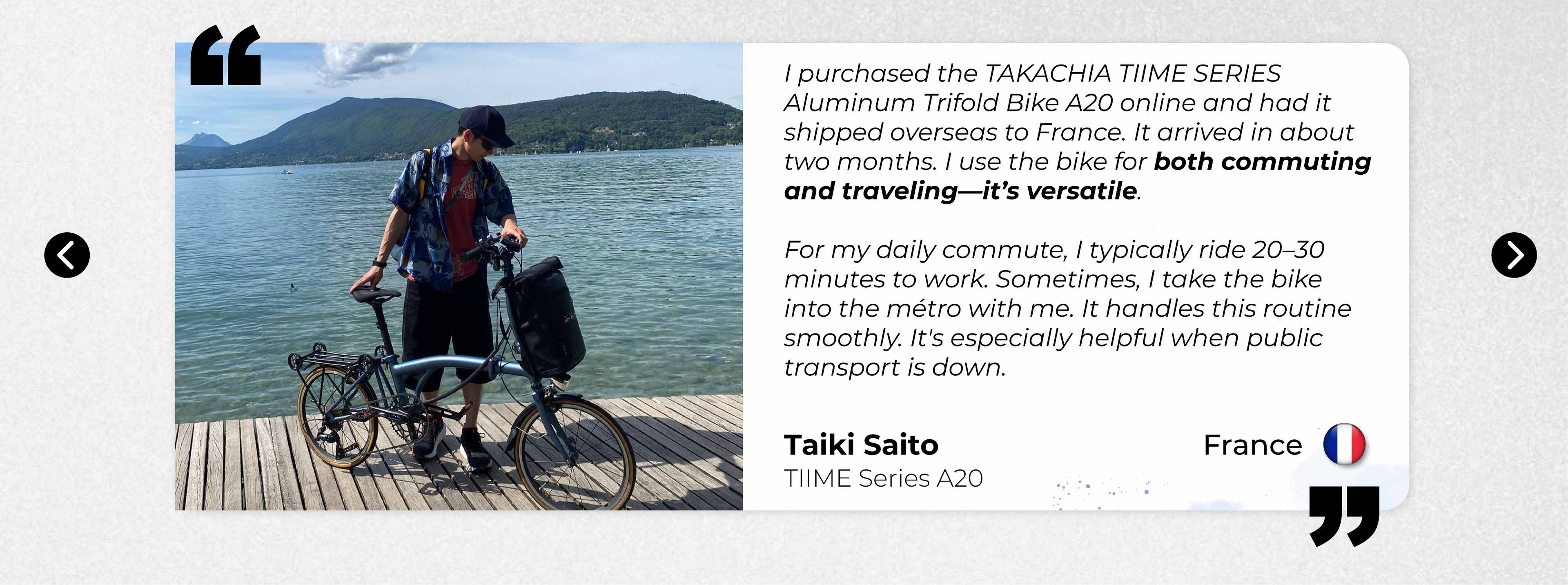 TAKACHIA Tiime Series A20 review from France – premium folding bike testimonial.